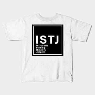 MBTI, ISTJ , 16 Personalities , black Kids T-Shirt